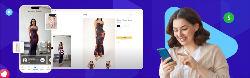 A mobile interface for a shoppable clip of a dress, an e-commerce site with shoppable clip in PDP, and a woman shopping from them.